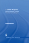 Call to Purpose : Mission-Centered Change at Three Liberal Arts Colleges - eBook