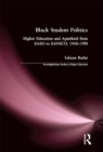 Black Student Politics : Higher Education and Apartheid from SASO to SANSCO, 1968-1990 - eBook