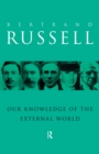 Our Knowledge of the External World - eBook