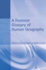 A Feminist Glossary of Human Geography - eBook