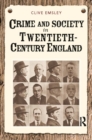Crime and Society in Twentieth Century England - eBook