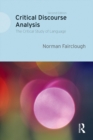 Critical Discourse Analysis : The Critical Study of Language - eBook