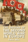 The Origins of the Second World War in Europe - eBook