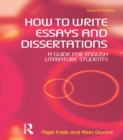 How to Write Essays and Dissertations : A Guide for English Literature Students - eBook