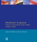 Medieval England : Towns, Commerce and Crafts, 1086-1348 - eBook
