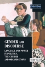 Gender and Discourse : Language and Power in Politics, the Church and Organisations - eBook