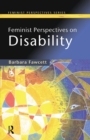 Feminist Perspectives on Disability - eBook