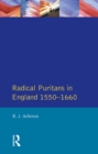 Radical Puritans in England 1550 - 1660 - eBook