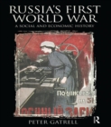 Russia's First World War : A Social and Economic History - eBook