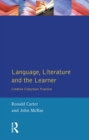 Language, Literature and the Learner : Creative Classroom Practice - eBook