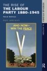 The Rise of the Labour Party 1880-1945 - eBook