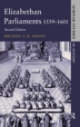 Elizabethan Parliaments 1559-1601 - eBook