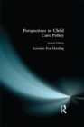 Perspectives in Child Care Policy - eBook