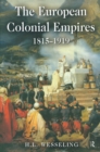 The European Colonial Empires : 1815-1919 - eBook