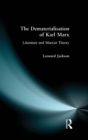 The Dematerialisation of Karl Marx : Literature and Marxist Theory - eBook