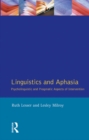 Linguistics and Aphasia : Psycholinguistic and Pragmatic Aspects of Intervention - eBook