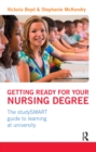 Getting Ready for your Nursing Degree : the studySMART guide to learning at university - eBook