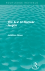The - Z of Nuclear Jargon (Routledge Revivals) - eBook