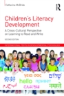 Children's Literacy Development : A Cross-Cultural Perspective on Learning to Read and Write - eBook