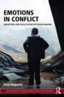 Emotions in Conflict : Inhibitors and Facilitators of Peace Making - eBook