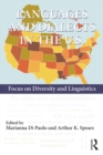 Languages and Dialects in the U.S. : Focus on Diversity and Linguistics - eBook