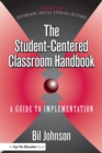 Student Centered Classroom, The : Vol 1: Social Studies and History - eBook