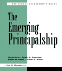 Emerging Principalship, The - eBook