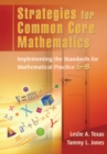 Strategies for Common Core Mathematics : Implementing the Standards for Mathematical Practice, 6-8 - eBook