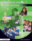 Using Data to Improve Student Learning in High Schools - eBook