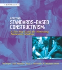 Applying Standards-Based Constructivism : Elementary - eBook