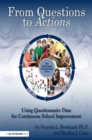 From Questions to Actions : Using Questionnaire Data for Continuous School Improvement - eBook