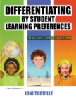 Differentiating By Student Learning Preferences : Strategies and Lesson Plans - eBook