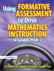 Using Formative Assessment to Drive Mathematics Instruction in Grades PreK-2 - eBook