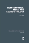 Film Semiotics, Metz, and Leone's Trilogy - eBook