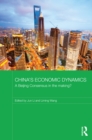 China's Economic Dynamics : A Beijing Consensus in the making? - eBook