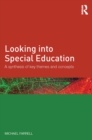 Looking into Special Education : A synthesis of key themes and concepts - eBook
