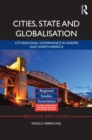 Cities, State and Globalisation : City-Regional Governance in Europe and North America - eBook