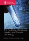 The Routledge International Handbook of Biosocial Criminology - eBook
