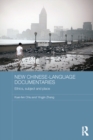 New Chinese-Language Documentaries : Ethics, Subject and Place - eBook