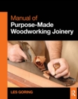 Manual of Purpose-Made Woodworking Joinery - eBook