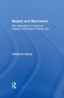 Buyers and Borrowers : The Application of Consumer Theory to the Study of Library Use - eBook