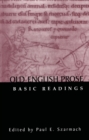 Old English Prose : Basic Readings - eBook