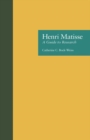Henri Matisse : A Guide to Research - eBook