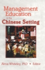 Management Education in the Chinese Setting - eBook