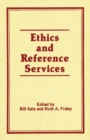 Ethics and Reference Services - eBook