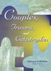 Couples, Trauma, and Catastrophes - eBook
