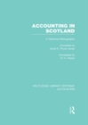 Accounting in Scotland (RLE Accounting) : A Historical Bibliography - eBook