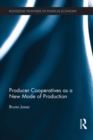 Producer Cooperatives as a New Mode of Production - eBook