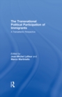 The Transnational Political Participation of Immigrants : A Transatlantic Perspective - eBook