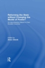 Reforming the State Without Changing the Model of Power? : On Administrative Reform in Post-Socialist Countries - eBook